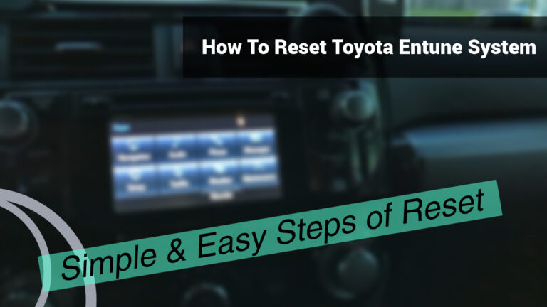 How To Reset Toyota Entune System