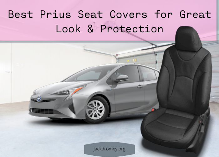 Best Prius Seat Covers for Great Look & Protection