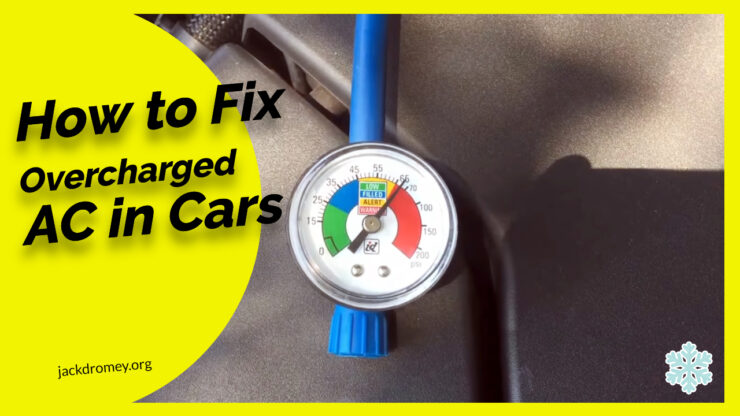 How to Fix Overcharged AC in Cars