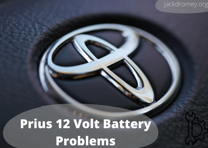Prius 12 Volt Battery Problems